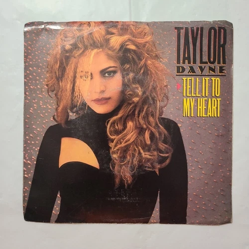 Taylor Dayne ~ Tell It To My Heart/ Instrumental ~ Arista PS 45 RPM Record