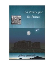 La Preuve Par Les Pierres, Alberto Pimpinelli