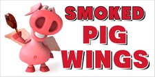 SMOKED PIG WINGS VINYL BANNER 2' X 5' NEW DESIGN