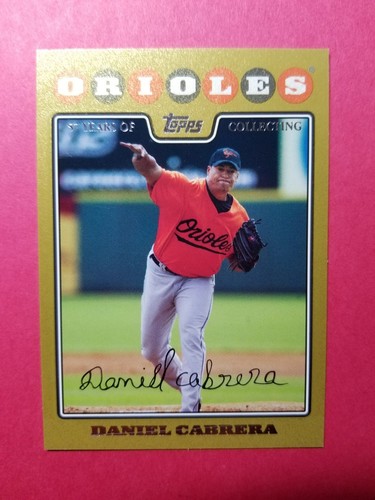 DANIEL CABRERA * 058/2008 * GOLD BORDER #341 BALTIMORE ORIOLES - 2008 TOPPS MLB - Picture 3 of 3