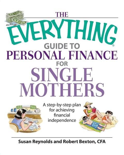 The Everything Guide To Personal Finance For Single Mothers | Reynolds (U. A.)-image