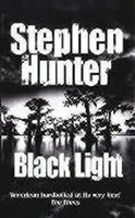 Black Light | Stephen Hunter | Englisch | Taschenbuch | Kartoniert / Broschiert