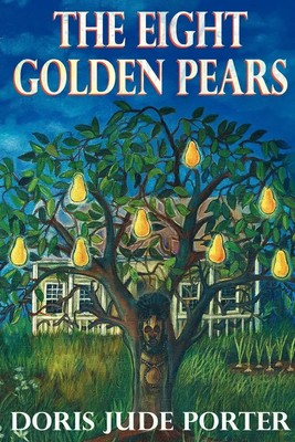 Doris Jude Porter | The Eight Go*den Pears | Taschenbuch | Englisch (2004)