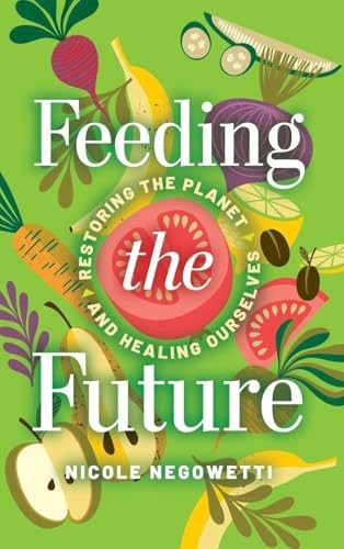 Feeding the Future by Nicole Negowetti - - Image 2