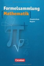Formelsammlung Mathematik. Mittelschule. Baye...