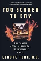 Too Scared To Cry | Psychic Trauma In Childhood | Lenore Terr | Taschenbuch