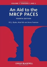 An Aid to the MRCP PACES, Volume 1: Stations 1 and 3,... - Ryder, Robert E. J.