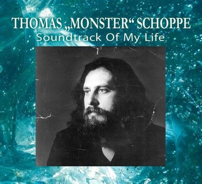 Soundtrack of my Life | Thomas '' Monster'' Schoppe | deutsch
