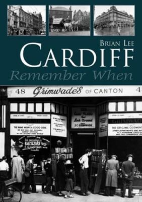 Cardiff Remember When