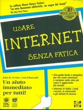 USARE INTERNET SENZA FATICA MANUALISTICA LEVINE - BAROUDI MCGRAW HILL 1994