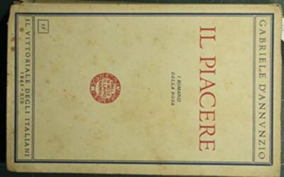 Il piacere I romanzi della rosa [Paperback] D'Annunzio Gabriele