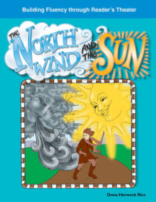 The North Wind and the Sun: Fables (Building Fluency Through Reade - VERY GOOD
