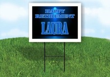 LAURA RETIREMENT BLUE 18 in x 24 in Yard Sign Road Sign with Stand