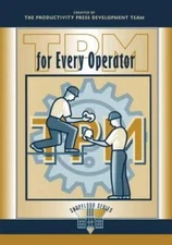 TPM for Every Operator (The Shopfloor Series) - Paperback - GOOD