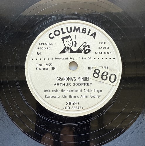 Arthur Godfrey Ten Pretty Girls / Grandma's Minuet 78 RPM Promo Columbia # 38597 - Picture 2 of 4