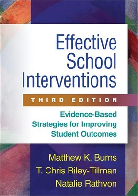 Effective School Interventions, Third Edition - Matthew K. Burns