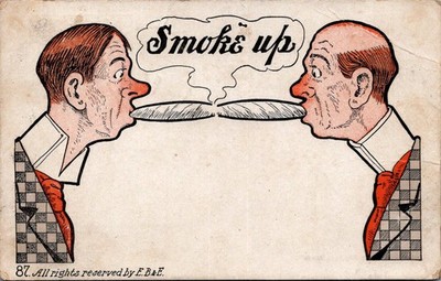 1907 Humorous Postcard ''Smoke Up'' E.B.&E. Comic Men Shared Cigar West Union OH