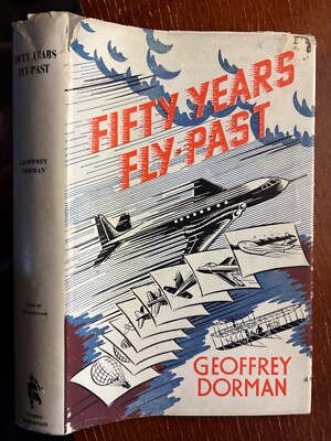 Fifty years fly by geoffrey dorman ( hc 1951)
