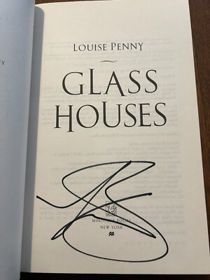 Glass Houses by Louise Penny Signed 1st Fine/Fine Hardcover 2017 Armand Gamache
