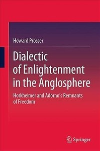 adorno horkheimer dialectic of enlightenment adorno horkheimer dialectic of enlightenment