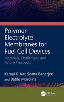 Kamal K Kar (U. A.) | Polymer Electrolyte Membranes For Fuel Cell Devices | Buch