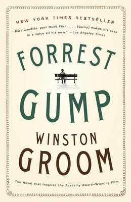 Forrest Gump by Winston Groom (0307947394) Paperback Book