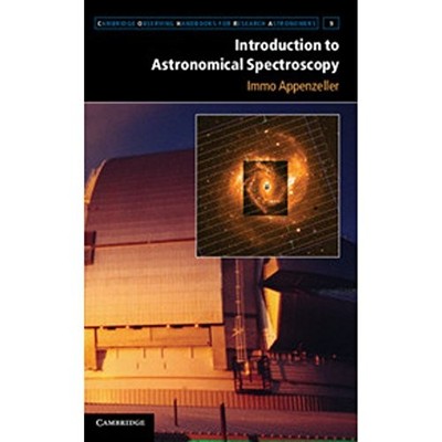 Cambridge Observing Handbooks for Research Astronomers Ser.: Introduction to ...