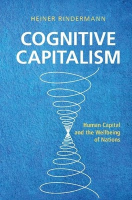 Cognitive Capitalism Human Capital Wellbeing Nations Heiner Rinde  9781107050167