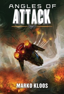 Angles of Attack by Marko Kloos (Paperback Book)