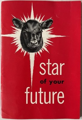 STAR OF YOUR FUTURE Angus Beef Calf Cow Cattle Raising Beef Booklet 1950s VTG