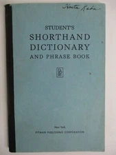 Student’s Shorthand Dictionary and Phrase Book Pitman Publishing Corp Vtg 1960's