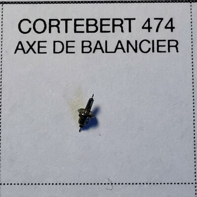 TEILE UHRWERK - CORTEBERT 474 - UNRUHACHSE - NOS