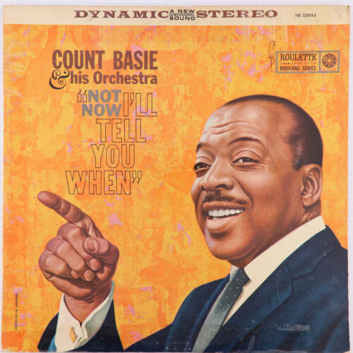 Count Basie Orchestra - Not Now, Ill Tell officiel You When - 1960 vinyle LP SR-52044