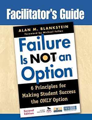 Facilitator s Guide to Failure Is - Paperback, by Blankstein Alan M. - Good