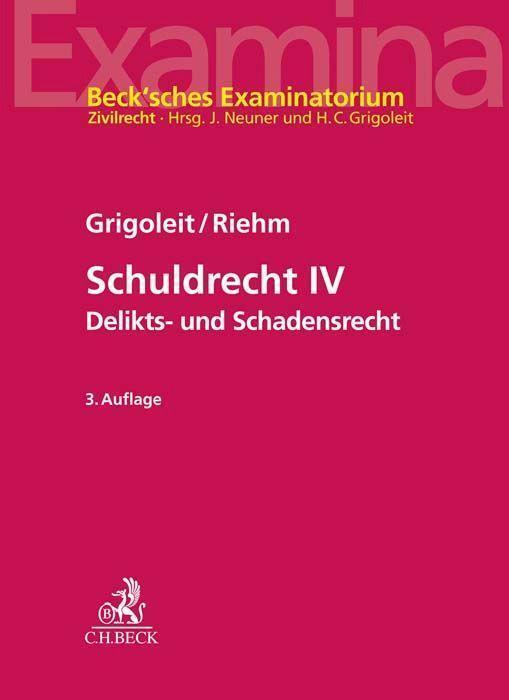 Thumbnail - Schuldrecht Iv - Hans Christoph Grigoleit / Thomas Riehm -