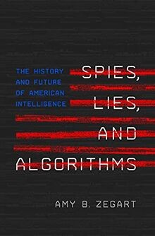 Spies, Lies, and Algorithms: The History and Future of A... | Buch | Zustand gut