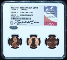 First "W" 2019 Lincoln Cents NGC Gem Unc Lyndall Bass Signed