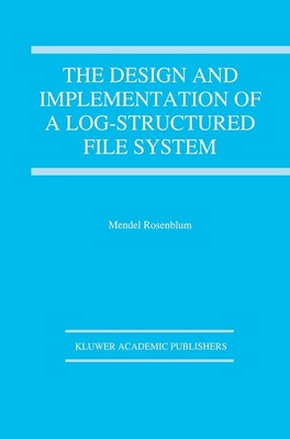 The Design and Implementation of a Log-structured file system (The Springer ...