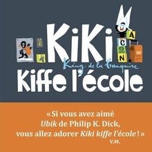 Kiki kiffe lécole von Malone, Vincent | Buch | Zustand sehr gut