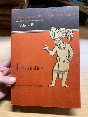 1972 ''HANDBOOK OF MIDDLE AMERICAN INDIANS - LINGUISTICS'' HARDBACK BOOK (P7)