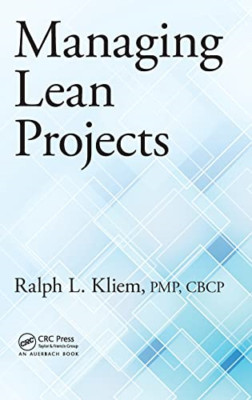 Managing Lean Projects - HardBack NEW Ralph L. Kliem  2015-09-29