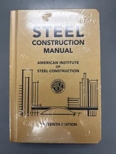 Steel Construction Manual, 16th Ed by American Institute of Steel...