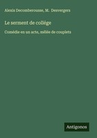 Alexis Decomberousse (U. A.) | Le Serment De ColléGe | Buch | FranzöSisch (2025)