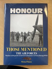 Honour Those Mentioned, The Air Forces - MiD During World War II. Michael Maton