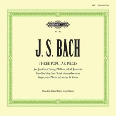 3 Popular Pieces from Cantatas BWV 140 147 208 Edition Peters She
