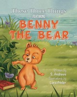 These Three Things Featuring Benny The Bear Scott Andrews Taschenbuch Englisch