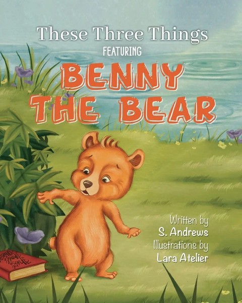 These Three Things Featuring Benny The Bear Scott Andrews Taschenbuch Englisch-image