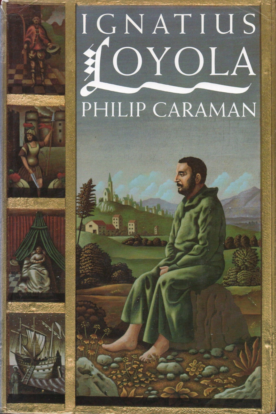 Philip Caraman SIGNED Ignatius Loyola Society of Jesus Spanish Religion Pope 1st