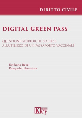 Digitaler Green Pass. Rechtsfragen, die der Verwendung eines Passes zugrunde liegen...