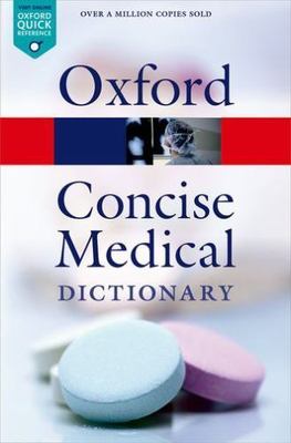 Concise Medical Dictionary by Elizabeth A. Martin